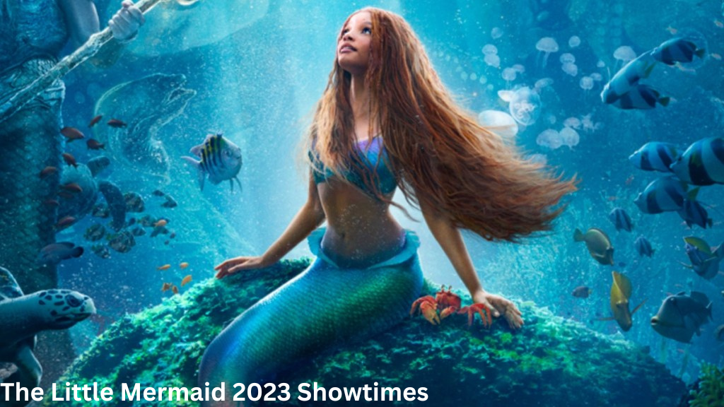 The Little Mermaid 2023 Showtimes